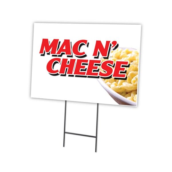 Signmission Mac N Cheese Yard Sign & Stake outdoor plastic coroplast window, C-1216 Mac N Cheese C-1216 Mac N Cheese - main